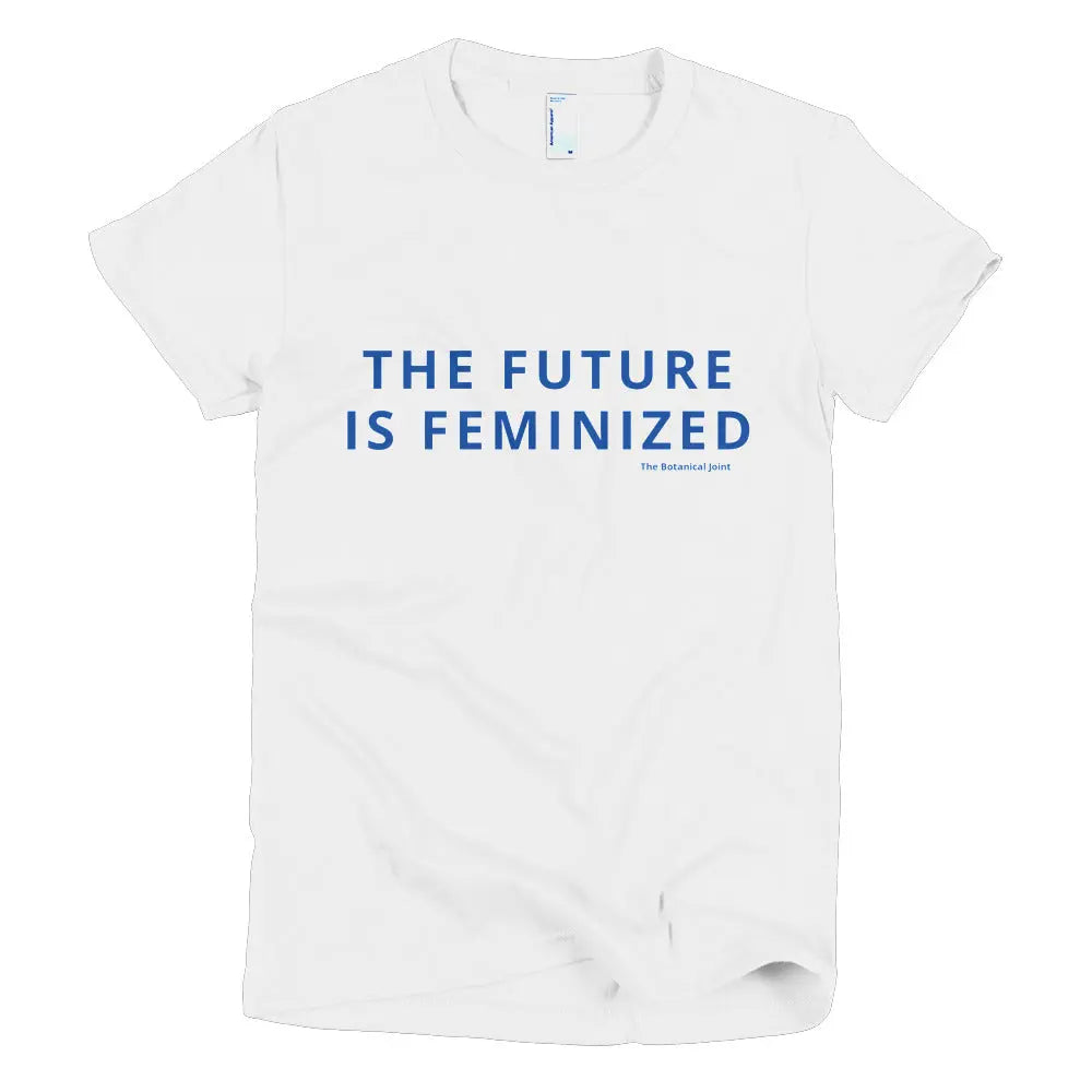 The Future Is Feminized - Short sleeve women's t-shirt TBJ